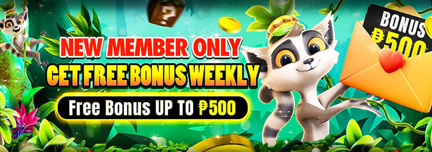 Free Bonus Weekly ₱500, New Members Only