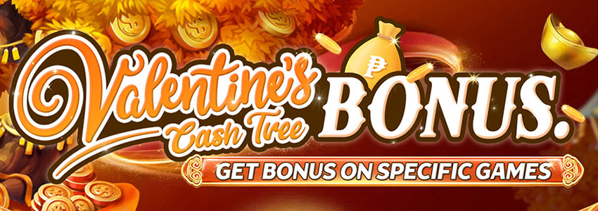 Valentine's Event Cash Tree Bonus Para sa Mga Partikular na Slot Games