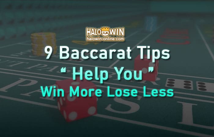 9 na Tips sa Baccarat para Matulungan kang Manalo ng Mas Malaki at Mababang Pagkatalo