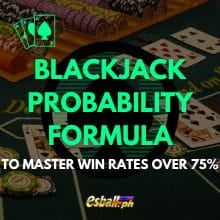 Blackjack Probability Formula to Master Win Rates Over 75%