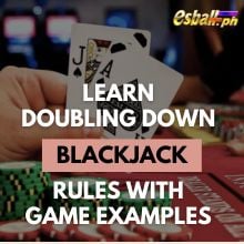 Learn Doubling Down Blackjack Rules With Game Examples