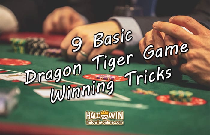 9 na Paraan upang madaling manalo sa larong Dragon Tiger, at mabilis na manalo ng  ₱3k+