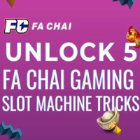Unlock 5 FA Chai Gaming Slot Machine Tricks & Tips to Win