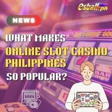 What makes Online Slot Casino Philippines so popular?