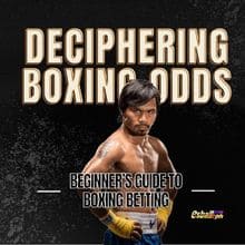 Pag-decipher sa Boxing Odds: Gabay ng Baguhan sa Boxing Betting