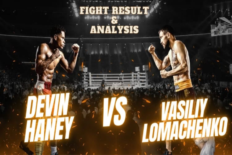 Devin Haney vs Vasiliy Lomachenko Fight Result at Pagsusuri