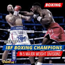 List of IBF Boxing Champions in 5 Majo...