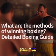 What are the methods of winning boxing? Detalyadong Boxing Guide