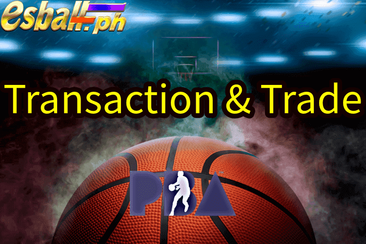 List of PBA Transaction,Trade & Free Agents for 2023-24 season