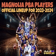 Magnolia PBA Players Official Lineup p...